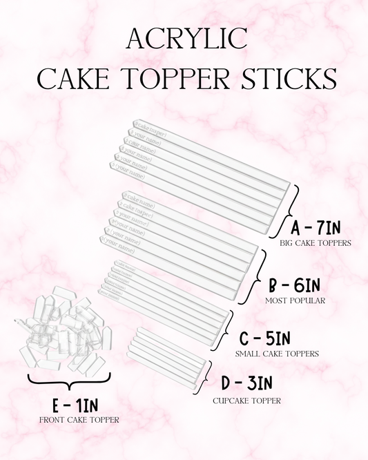 Custom Acrylic Cake Topper Sticks